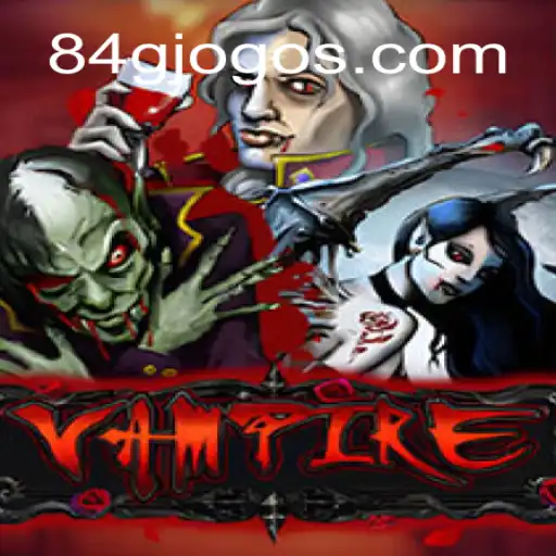 Explorando o Mundo de 'Vampire' no 84G.com: Tudo que Você Precisa Saber